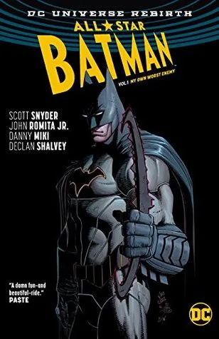 All-Star Batman, Vol. 1: My Own Worst Enemy