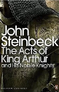 The Acts of King Arthur and His Noble Knights