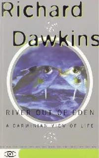 River Out of Eden: A Darwinian View of Life