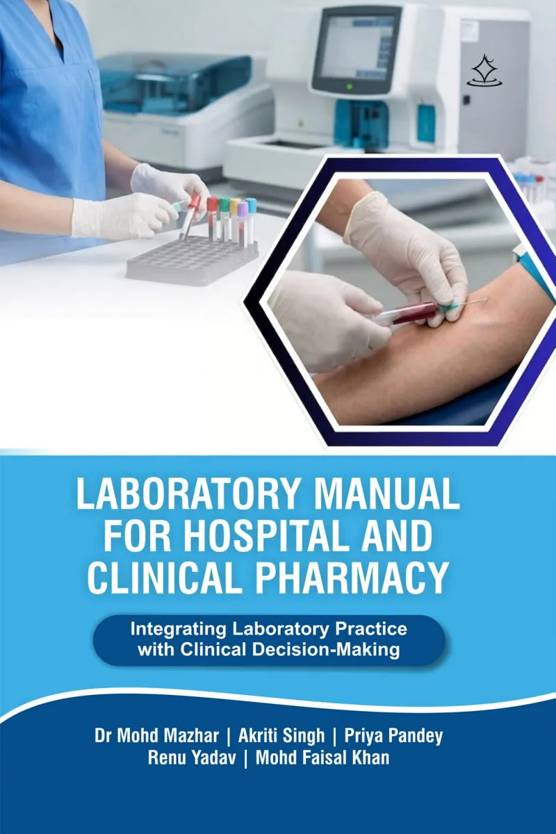 LABORATORY MANUAL FOR HOSPITAL AND CLINICAL PHARMACY
