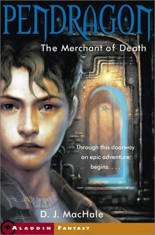 The Merchant of Death (Pendragon #1) cover