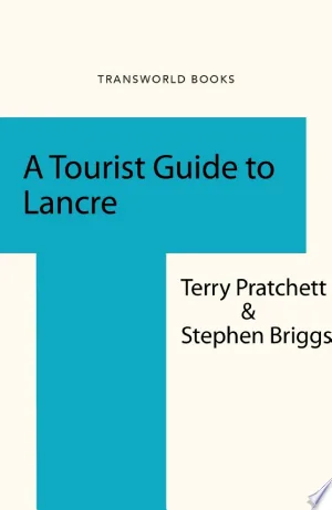 A Tourist Guide To Lancre