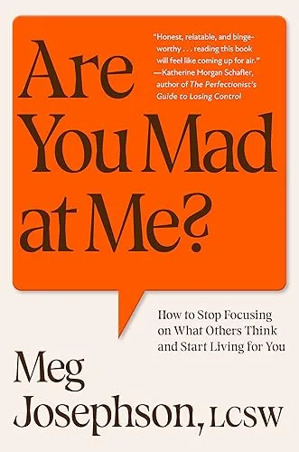 Are You Mad at Me?