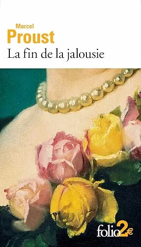 La fin de la jalousie et autres nouvelles