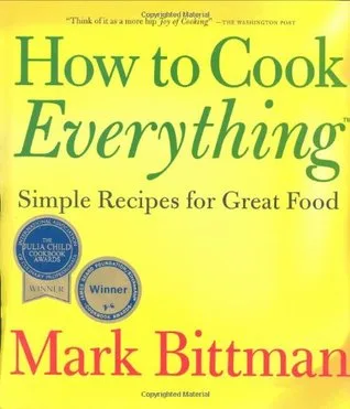 How to Cook Everything: Simple Recipes for Great Food cover