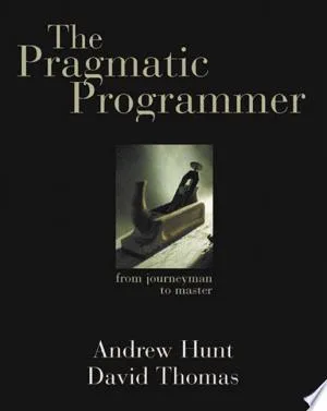 The Pragmatic Programmer