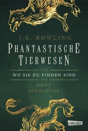Hogwarts-Schulbücher: Phantastische Tierwesen und wo sie zu finden sind cover