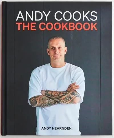 Andy Cooks: The Cookbook