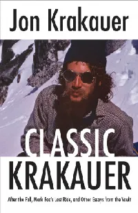 Classic Krakauer: After the Fall, Mark Foo's Last Ride and Other Essays from the Vault