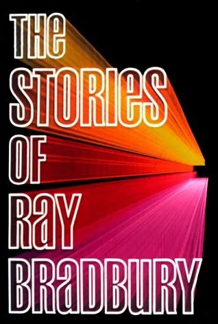 The Stories of Ray Bradbury cover