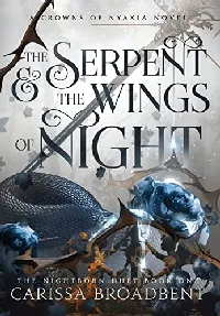 The Serpent & the Wings of Night