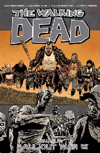The Walking Dead, Vol. 21: All Out War Part 2 (Comics)