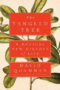 The Tangled Tree: A Radical New History of Life