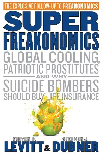 SuperFreakonomics: Global Cooling, Patriotic Prostitutes And Why Suicide Bombers Should Buy Life Insurance