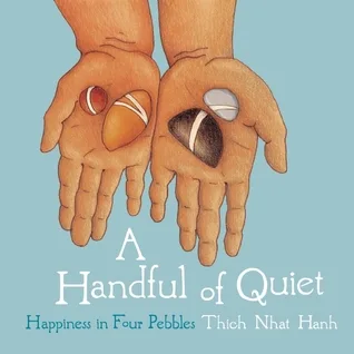 A Handful of Quiet: Happiness in Four Pebbles cover