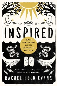 Inspired: Slaying Giants, Walking on Water, and Loving the Bible Again
