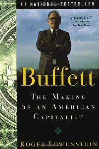 Buffett: The Making of an American Capitalist