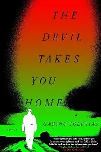 The Devil Takes You Home
