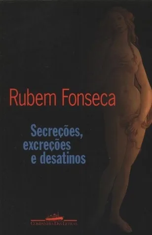 Secreções, Excreções e Desatinos cover