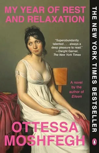 My Year of Rest and Relaxation by Ottessa Moshfegh — book cover