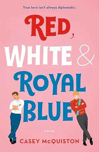 Red, White & Royal Blue by Casey McQuiston — book cover