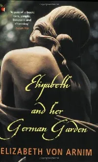 Elizabeth and Her German Garden