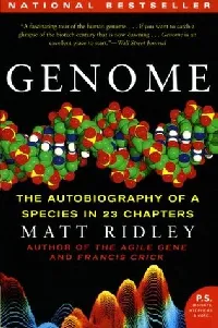 Genome: The Autobiography of a Species in 23 Chapters