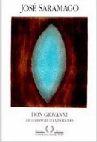 Don Giovanni ou o Dissoluto Absolvido