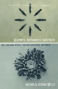 Poems Between Women: Four Centuries of Love, Romantic Friendship, and Desire