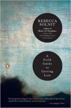 A Field Guide to Getting Lost cover