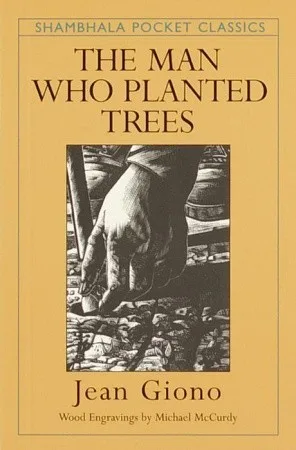 The Man Who Planted Trees cover