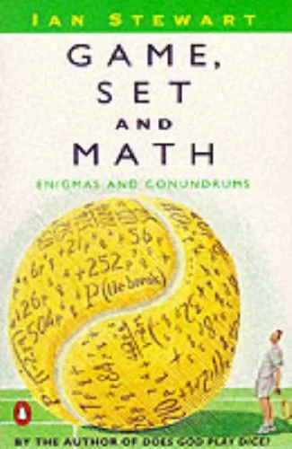 Game, Set and Math: Enigmas and Conundrums cover