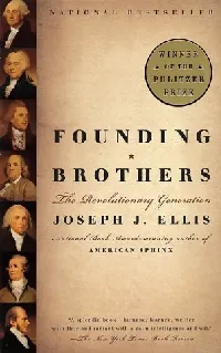 Founding Brothers: The Revolutionary Generation