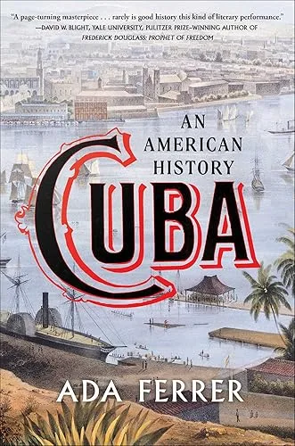 Cuba: An American History