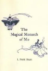 The Magical Monarch of Mo