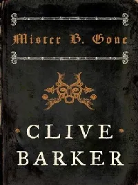 Mister B. Gone