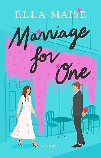 Marriage for One