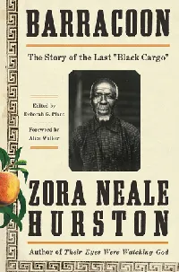 Barracoon: The Story of the Last "Black Cargo"