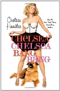Chelsea Chelsea Bang Bang