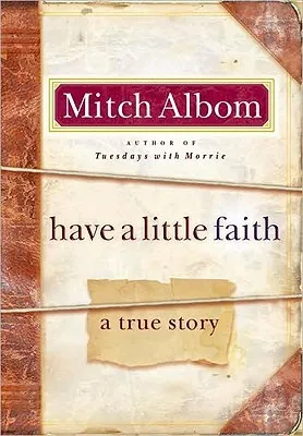 Have a Little Faith: a True Story cover