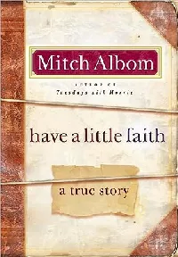 Have a Little Faith: a True Story