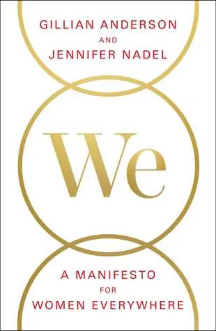 We: A Manifesto for Women Everywhere
