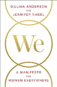 We: A Manifesto for Women Everywhere