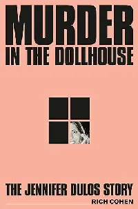 Murder in the Dollhouse: The Jennifer Dulos Story