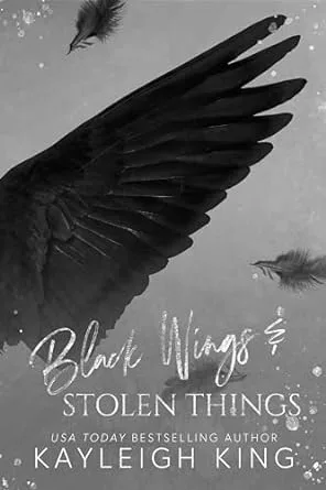 Black Wings & Stolen Things