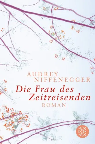 Die Frau des Zeitreisenden (Taschenbuch) cover