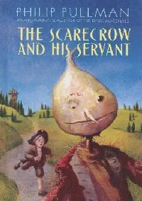 The scarecrow and his servant