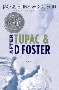 After Tupac and D Foster