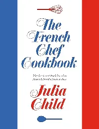 The French Chef Cookbook