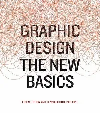 Graphic Design: The New Basics